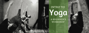 INTRO TO YOGA - Beginner's Yoga Workshop @ Embody Movement Studio | Centralia | Washington | United States