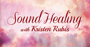 Sound Healing with Kristen Rubis @ Embody Movement Studio | Centralia | Washington | United States