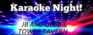 Karaoke with JB and Debbie @ Tower Tavern