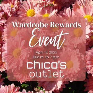 Chico’s Outlet Wardrobe Rewards Event @ Chico's Outlet