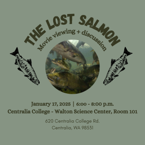 "The Lost Salmon" Movie Viewing @ Centralia College - Walton Science Center, Room 101
